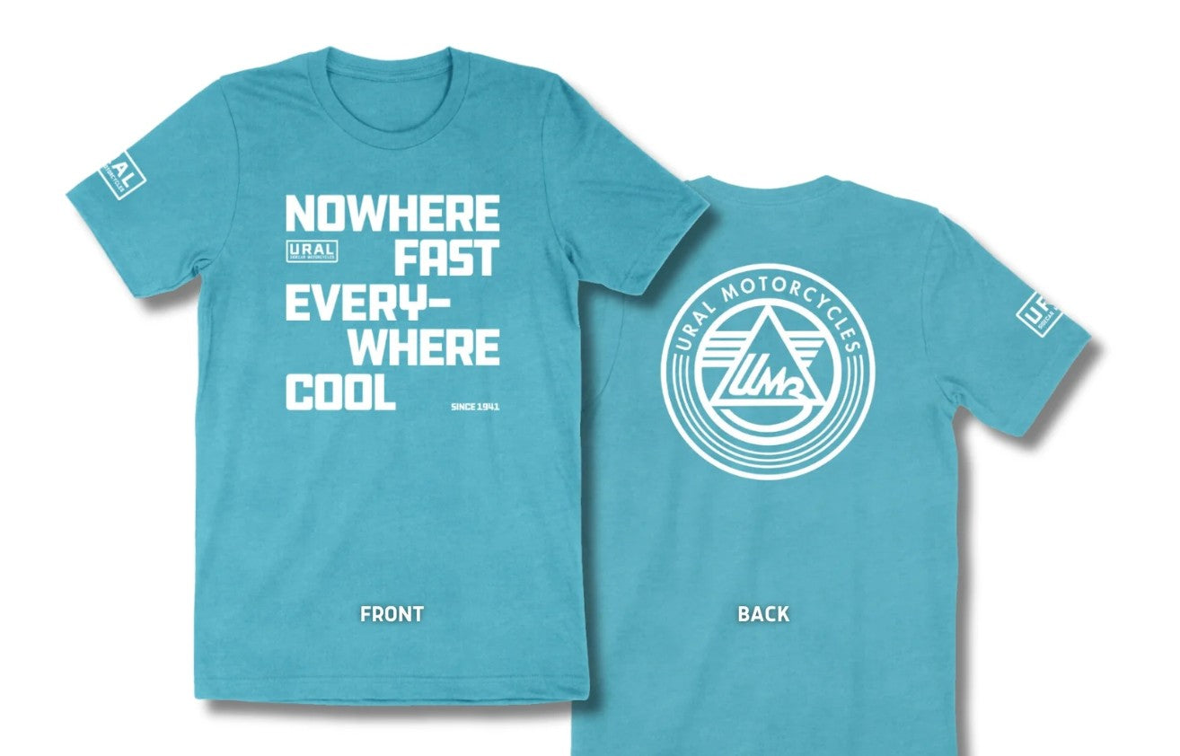 T-SHIRT "NOWHERE FAST EVERYWHERE COOL"
